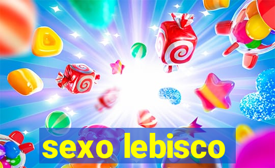 sexo lebisco